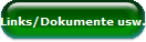 Links/Dokumente usw.
